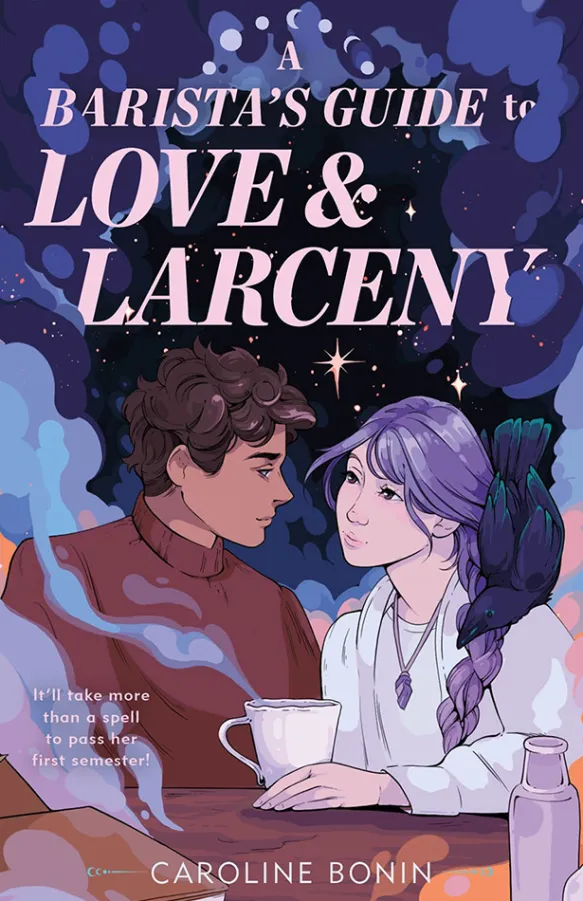 A Barista's Guide to Love & Larceny