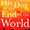 A Boy and his Dog at the End of the World