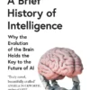 A Brief History of Intelligence