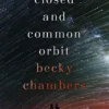 A Closed and Common Orbit
