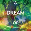 A Dream of Trees