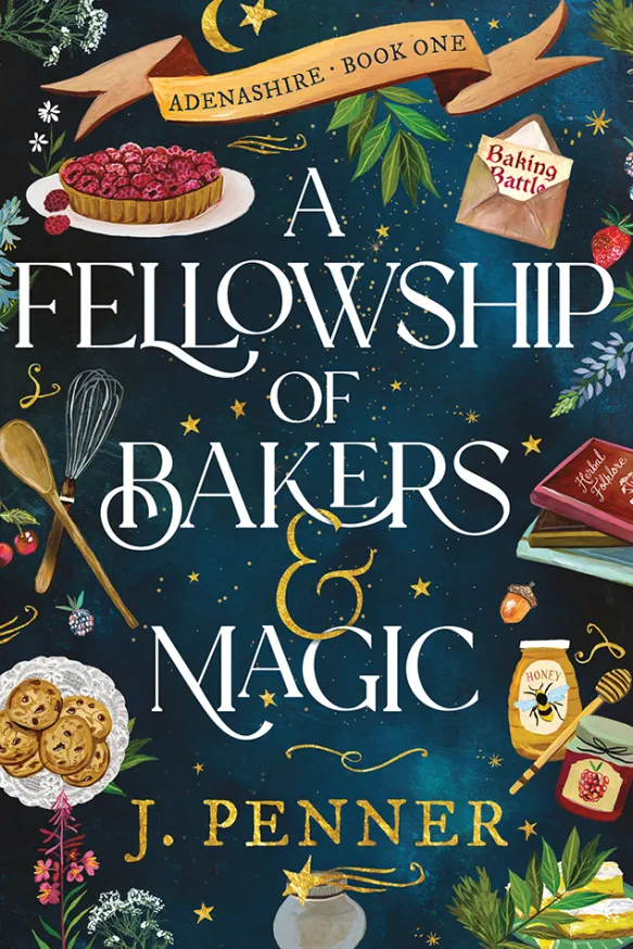 A Fellowship of Bakers & Magic