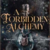 A Forbidden Alchemy