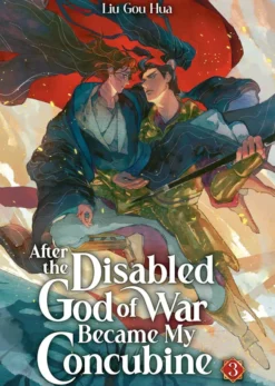 After the Disabled God of War Became My Concubine Vol. 3