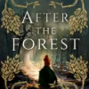After the Forest