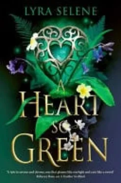 A Heart So Green