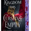 A Kingdom this Cursed and Empty (svensk utgåva)
