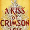 A Kiss of Crimson Ash