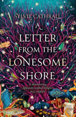A Letter from the Lonesome Shore