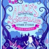 Alice's Adventures in Wonderland & Other Stories