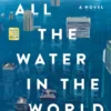 All the Water in the World