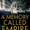 A Memory Called Empire