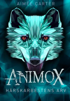 Animox - Härskarbestens arv