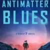 Antimatter Blues