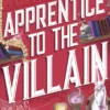 Apprentice to the Villain