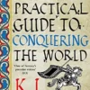 A Practical Guide to Conquering the World