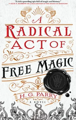 A Radical Act of Free Magic