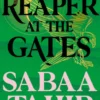 A Reaper at the Gates