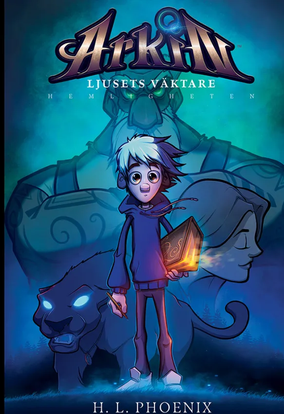 Arkin - Ljusets väktare 1. Hemligheten