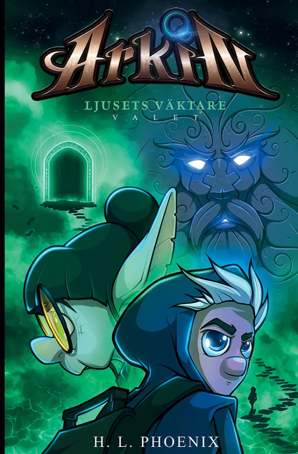 Arkin - Ljusets väktare 3. Valet
