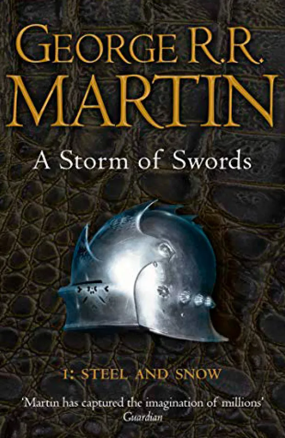 A Storm of Swords Part 1: Steel and Snow