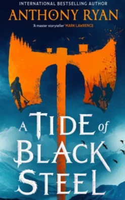 A Tide of Black Steel