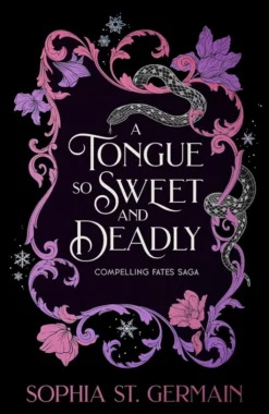 A Tongue so Sweet and Deadly
