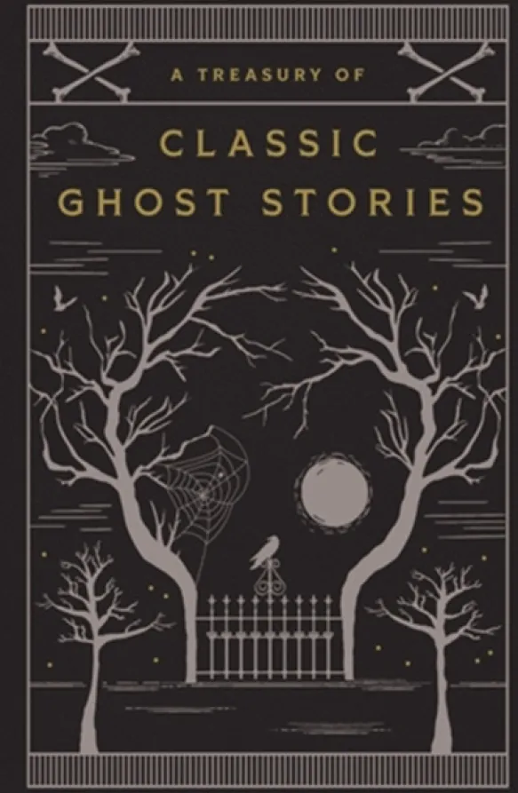 A Treasury of Classic Ghost Stories