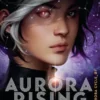 Aurora Rising