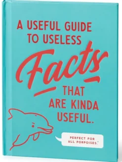 A Useful Guide to Useless Facts that are Kinda Useful