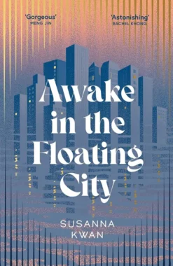 Awake in the Floating City