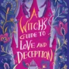 A Witch's Guide to Love and Deception