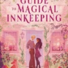 A Witch's Guide to Magical Innkeeping