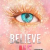 Believe Me