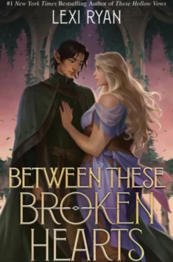 Between These Broken Hearts