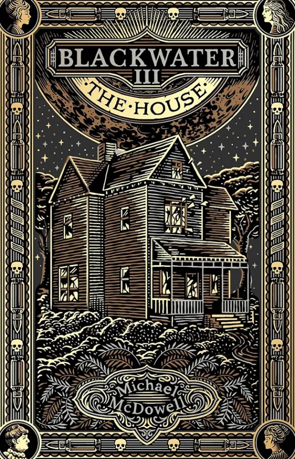 Blackwater III: The House