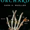 Bone Orchard