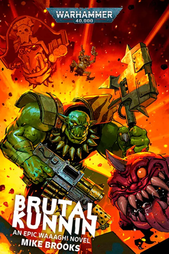 Brutal Kunnin: An Epic Waaagh! Novel