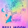Bull Moon Rising