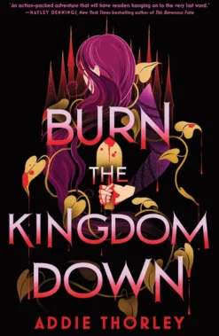 Burn the Kingdom Down