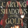 Carving Shadows into Gold