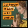 Cat People to Judge in Art and Life