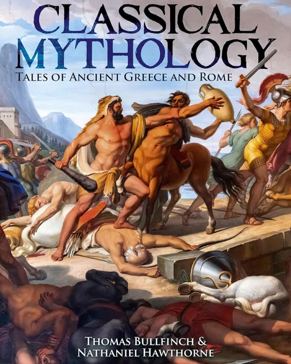 Classical Mythology -Tales of Ancient Greece and Rome