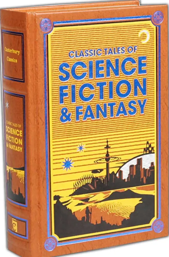 Classic Tales of Science Fiction & Fantasy