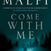 Come with Me
