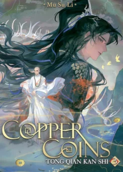 Copper Coins: Tong Qian Kan Shi, Vol. 3