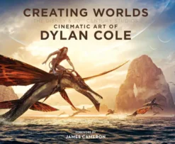 Creating Worlds: The Disney and 20th Century Studios Cinematic Art of Dylan Cole