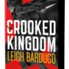 Crooked Kingdom