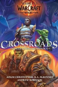 Crossroads: The War Within Anthology
