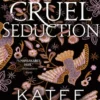 Cruel Seduction